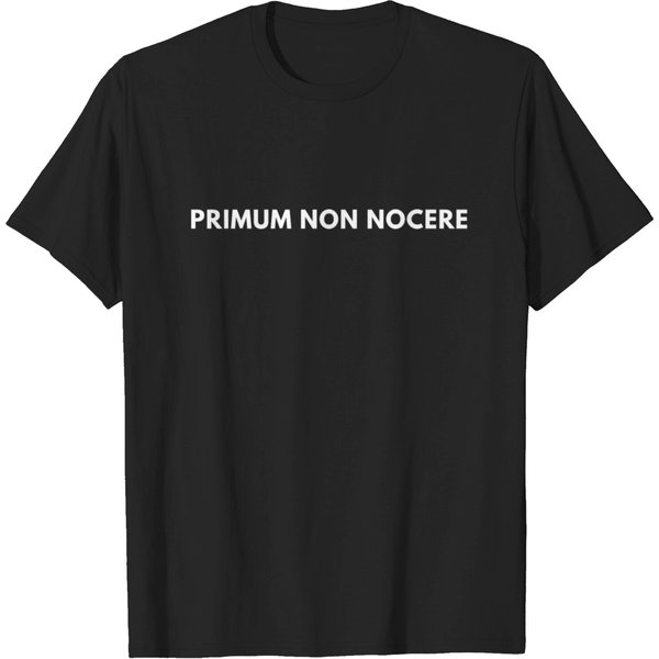 First Do No Harm Doctors Hippocratic Oath T-Shirt-image