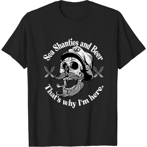 Sea Shanties And Beer Sailors Pirate Shirt T-Shirt-image