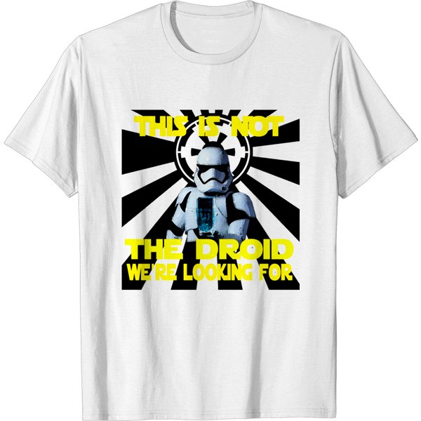 Not The Droid You're Lookin For T-Shirt-image