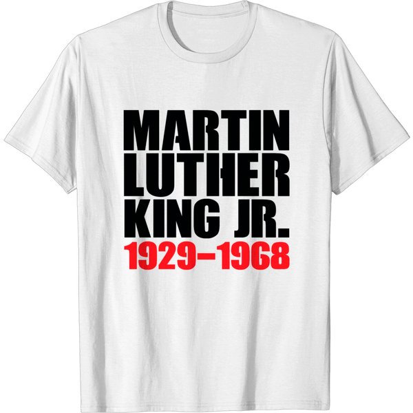 Martin Luther King, Jr. Day 1929-1968 T Shirt Gift T-Shirt-image