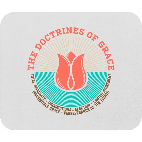 Tulip - The Doctrines Of Grace - Calvinism - Mouse Pads-image