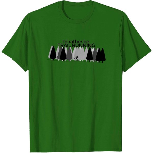 I'D Rather Be Trail Running - Trail Running - T-Shirt-image