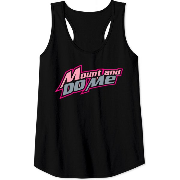 Mount And Do Me Tank Tops-image