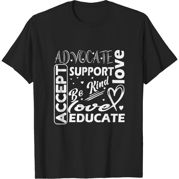 Advocate Support Love Accept Be Kind Educate T-Shirt-image