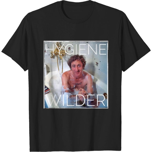 Hygiene Wilder Gene Wilder Parody T-Shirt-image