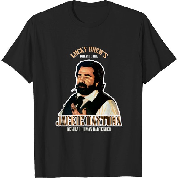 Lucky Brew'S Bar And Grill Jackie Daytona Regular Human Bartender - Jackie Daytona - T-Shirt-image