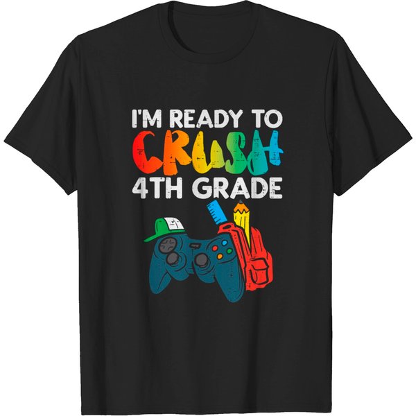 Ready To Crush 4Th Grade Fourth Video Gamer T-Shirt-image