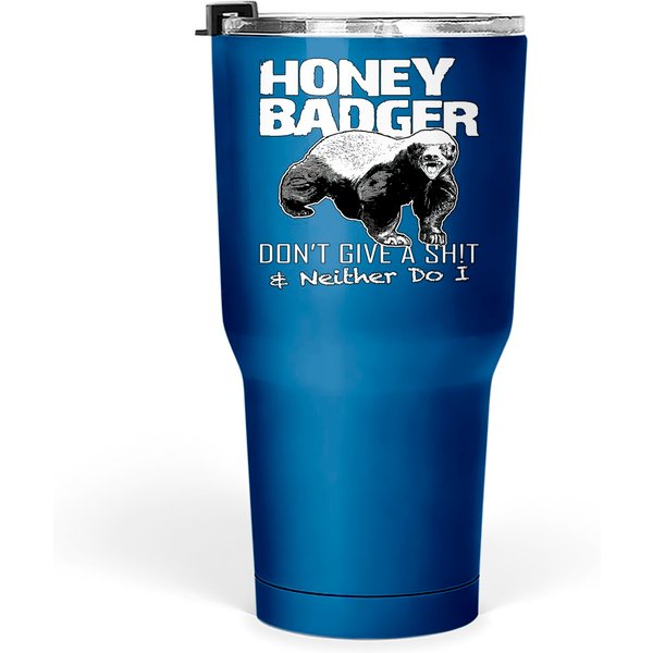 Honey Badger Don'T Give A Sh!T &Amp; Neither Do I - The Honey Badger - Tumblers 30 Oz-image