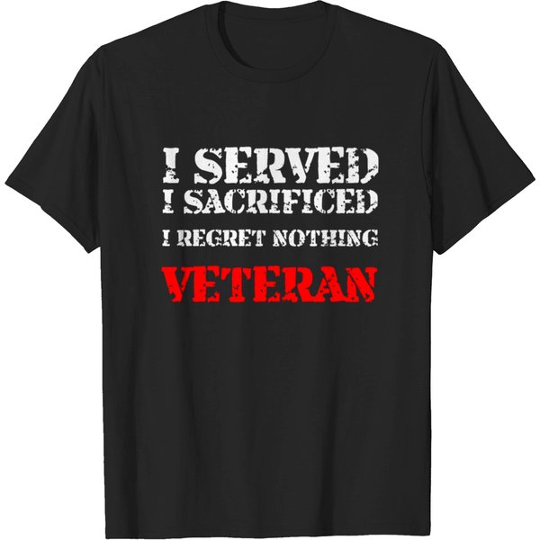 Veteran - I Served I Sacrificed I Regret Nothi T-Shirt-image