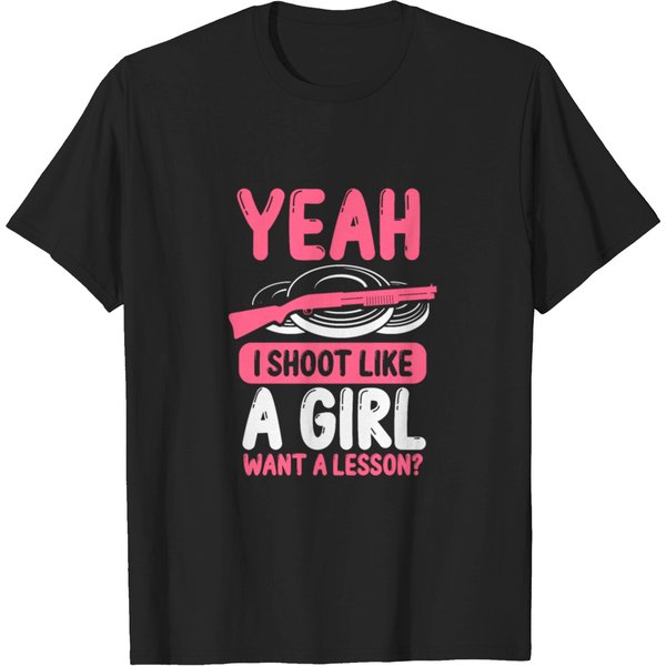 Trap Shooting Shoot Like A Girl Clays Skeet T-Shirt-image