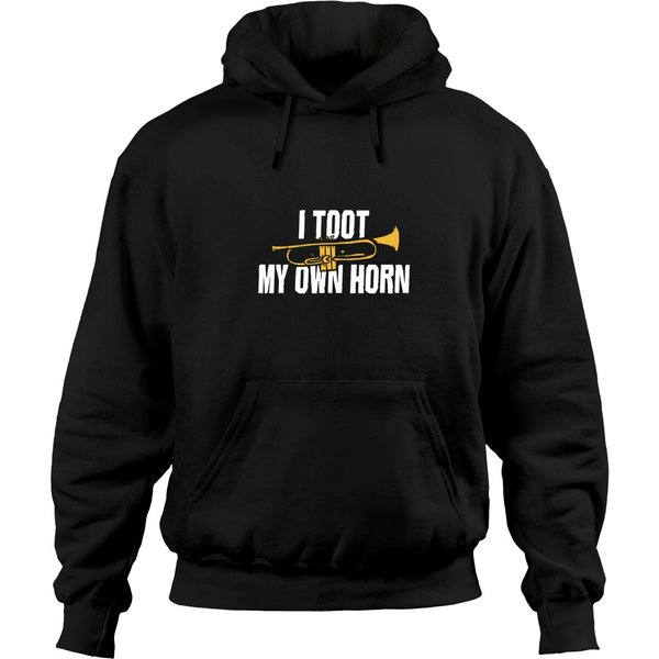 I Toot My Own Horn - I Toot My Own Horn - Hoodies-image
