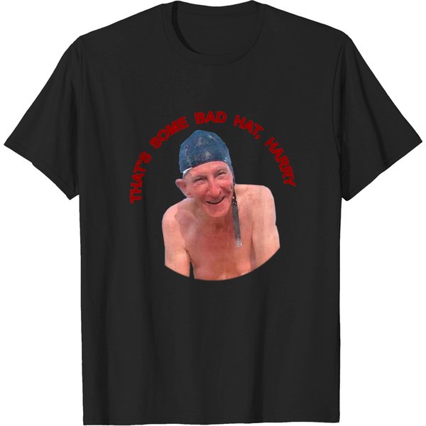That'S Some Bad Hat, Harry. - Bad Hat - T-Shirt-image