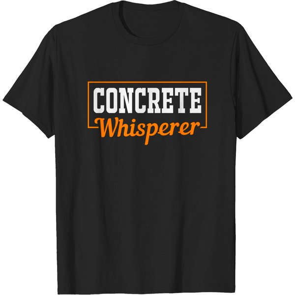 Concrete Worker Construction Concrete Whisperer T-Shirt-image
