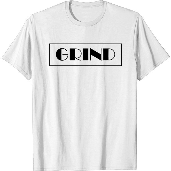 Grind T-Shirt, Grind Shirt, Funny Shirt-image