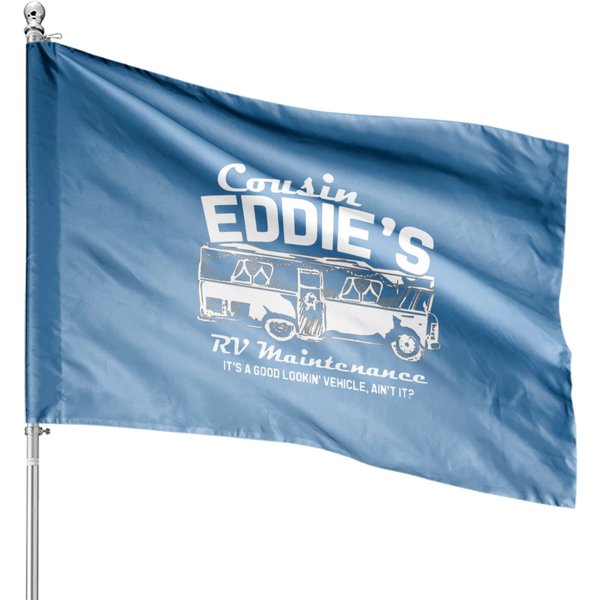 Cousin Eddie's Rv Maintenance Gift House Flag House Flags-image