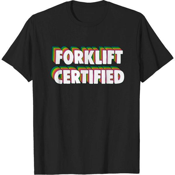 Forklift Certification Meme T-Shirt-image