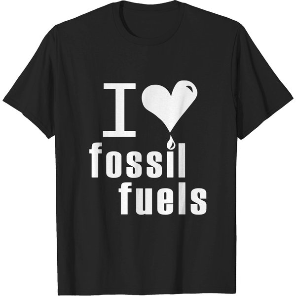 I Love Fossil Fuels T-Shirt-image