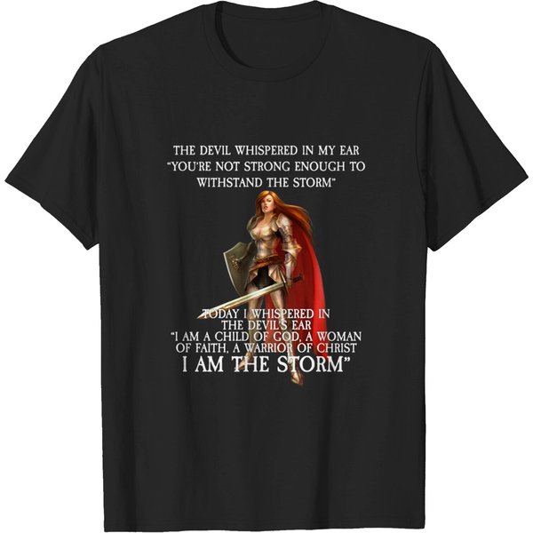I Am The Storm Bible Verses - The Devil Whispered In My Ear - I Am The Storm - T-Shirt-image
