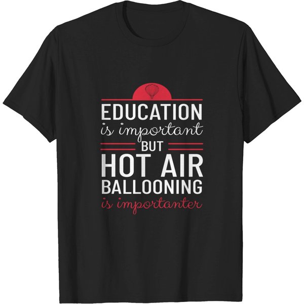 Ballooning Is Importanter - Hot Air Balloon - T-Shirt-image
