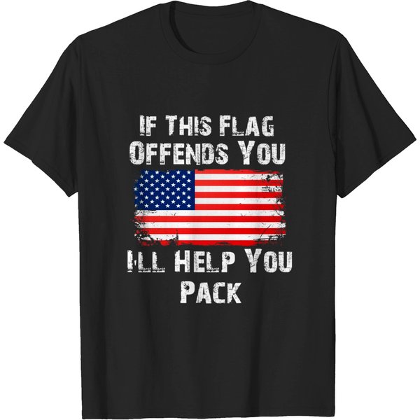 If This Flag Offends You I'Ll Help You Pack - If This Flag Offends You - T-Shirt-image