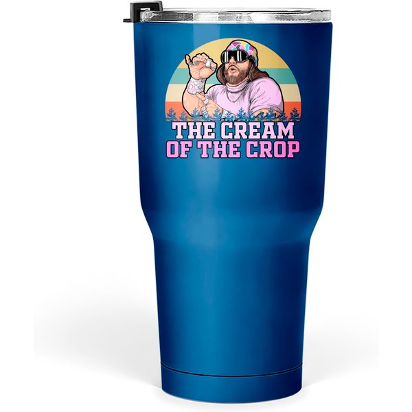 Macho Man The Cream Of The Crop - The Cream Of The Crop - Tumblers 30 Oz