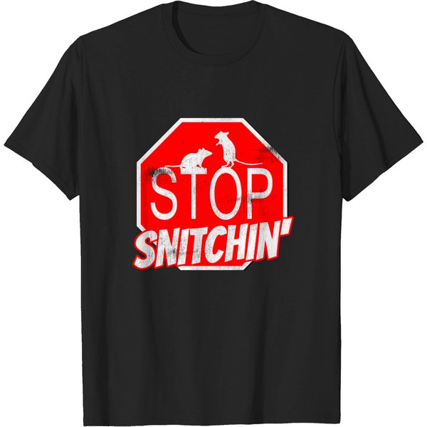 Stop Snitchin - Snitches - T-Shirt-image