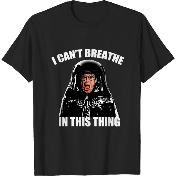 I Cant Breathe In This Thing - Dark Helmet Spaceballs - T-Shirt-image