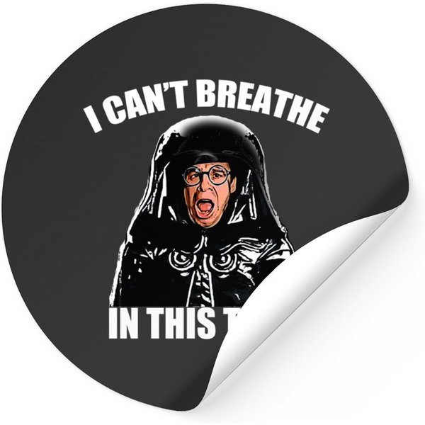 I Cant Breathe In This Thing - Dark Helmet Spaceballs - Stickers-image