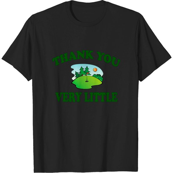 Caddyshack - Thank You Very Little T-Shirt-image