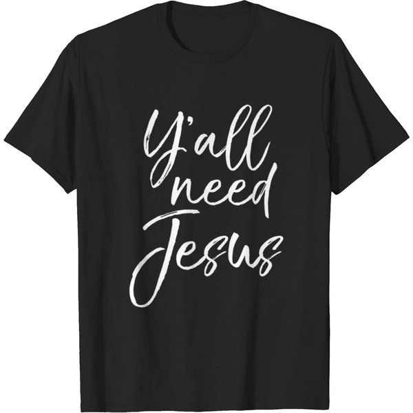 Yall Need Jesus Funny Southern Yall Christian T T-Shirt-image