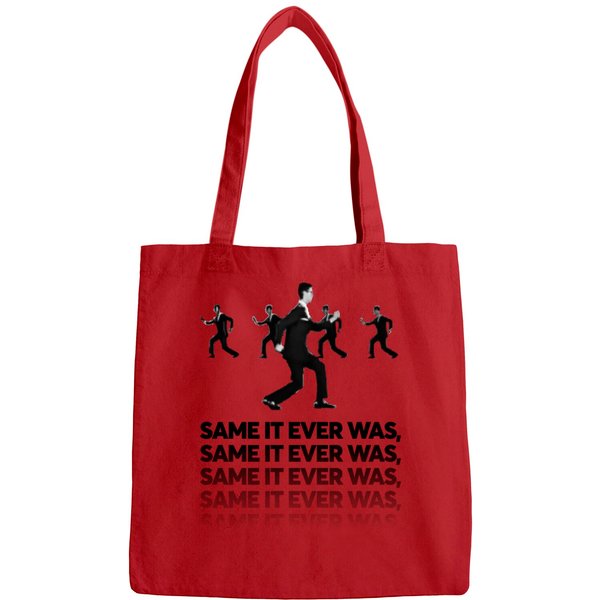 Same It Ever Was (Once In A Lifetime) - Talking Heads - Bags-image