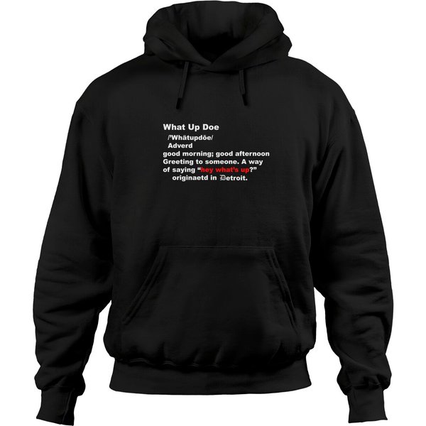 What Up Doe Hoodies-image