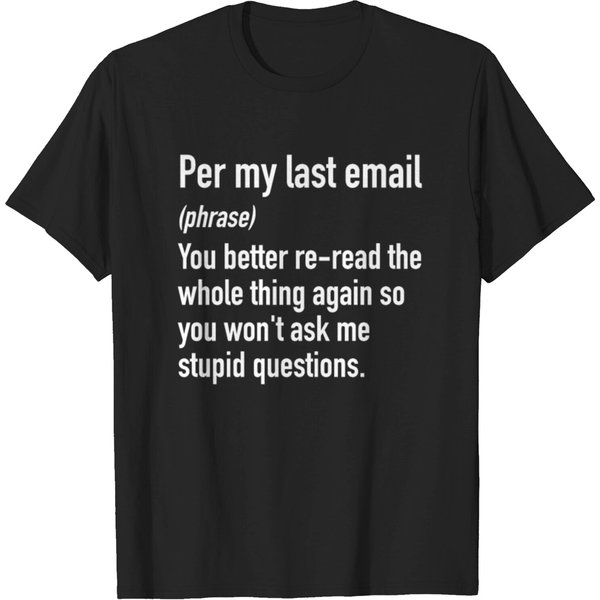 Per My Last Email | Office Email Phrases Lingo T-Shirt-image