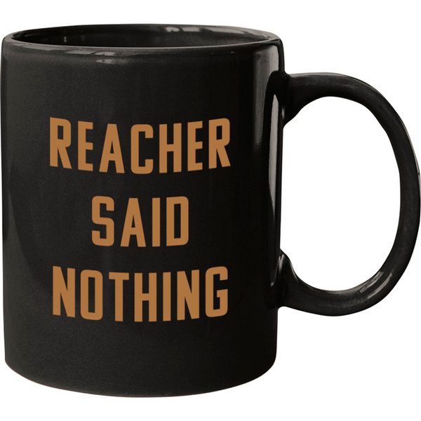 Reacher Said Nothing Mugs-image