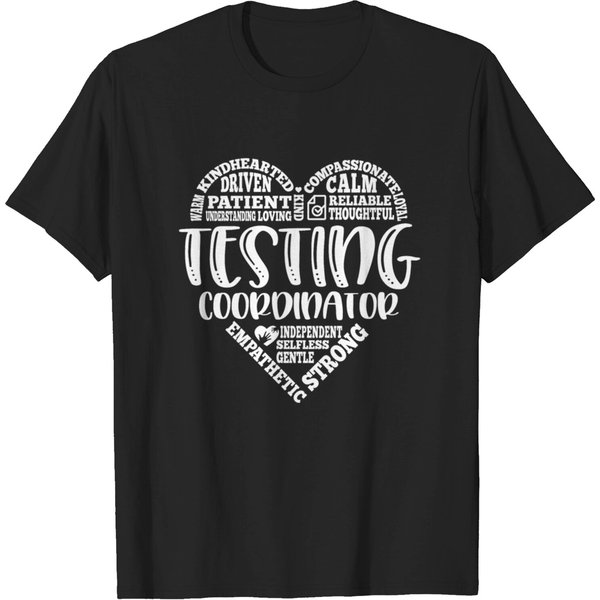 Testing Coordinator, Site Coordinator T-Shirt-image