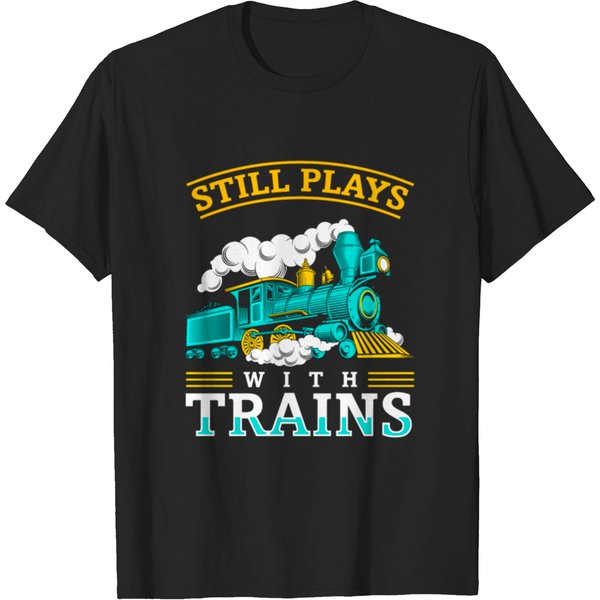 Still Plays With Trains Model Railroad T-Shirt-image