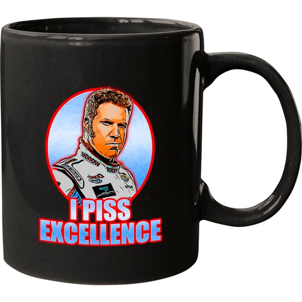 Piss Excellence - Ricky Bobby - Mugs