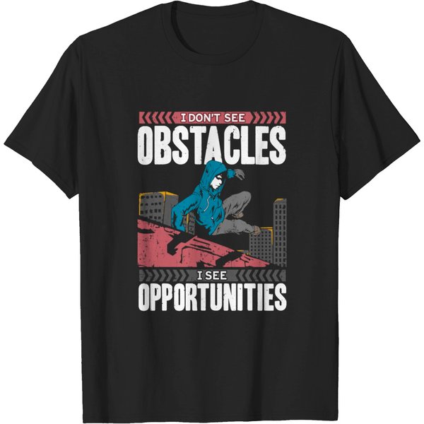 Parkour Design For Boys I Dont See Obstacles Only T-Shirt-image