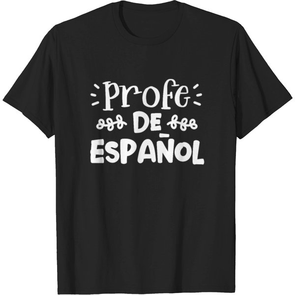 Profe De Espanol Spanish Teacher T-Shirt-image
