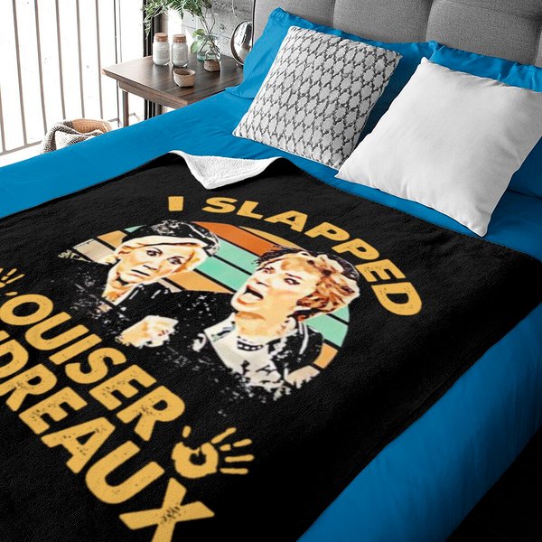 I Slapped Ouiser Boudreaux Steel Magnolias Baby Blankets-image