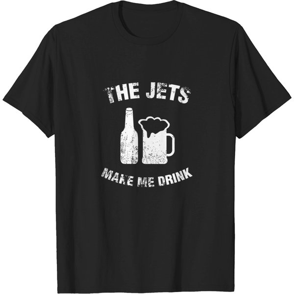 The Jets Make Me Drink T-Shirt-image