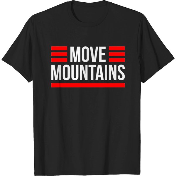 Move Mountains T-Shirt-image