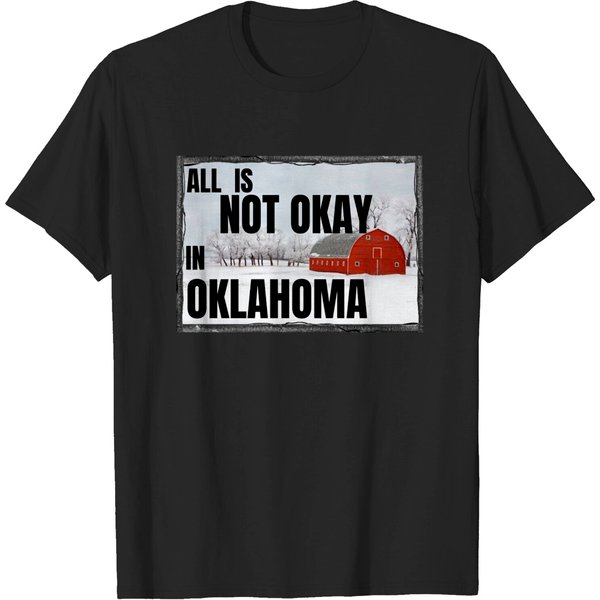 All Is Not Okay In Oklahoma Only Murders - Only Murders In The Building - T-Shirt-image