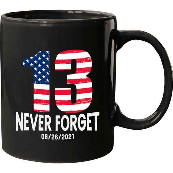 Never Forget 13 Service Members Kabul Mugs