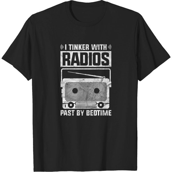 I Tinker With Radios Funny Nerdy Ham Radio Fm Gift T-Shirt-image