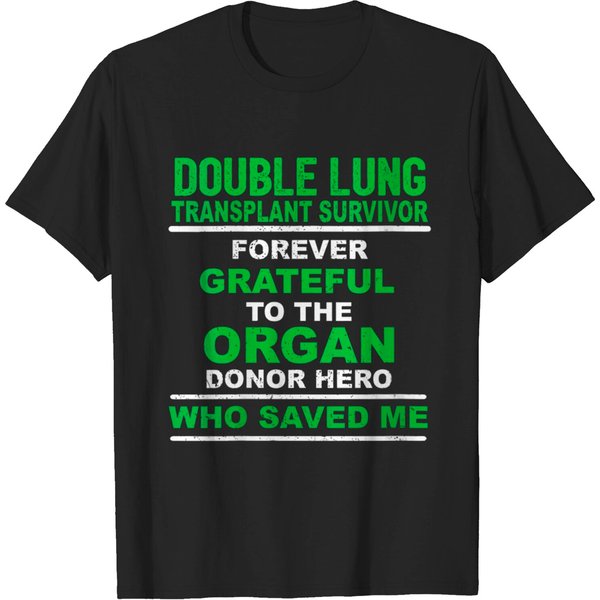 Double Lung Transplant Survivor Forever Grateful G T-Shirt-image