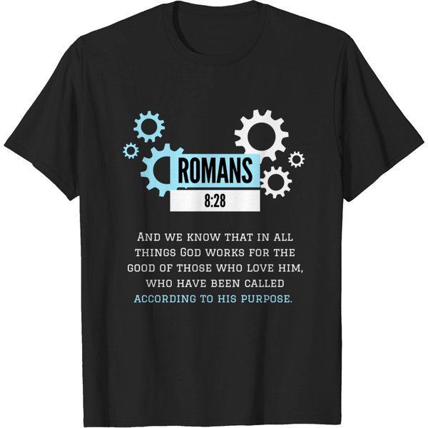 Romans 8: 28 Scripture - Gear - Romans 8 28 - T-Shirt-image