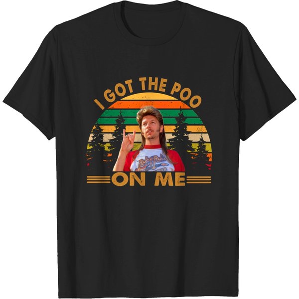 Joe Dirt I Got The Poo On Me - Joe Dirt I Got The Poo On Me - T-Shirt-image