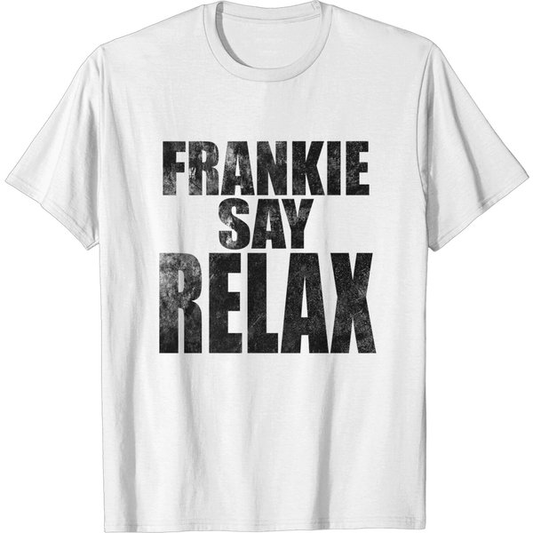 Frankie Say Relax, Distressed - Frankie Goes To Hollywood - T-Shirt-image