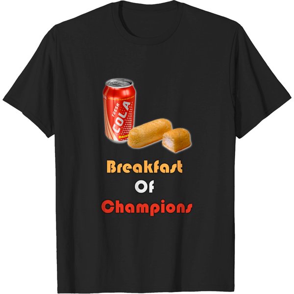 Breakfast Of Champions, Twinkies And Coke - Foodie - T-Shirt-image